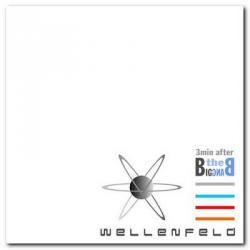 Wellenfeld - The Big Bang