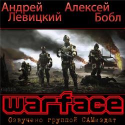 Warface:  ,  ,    