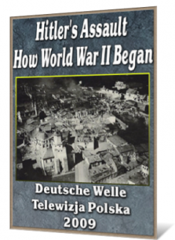  .      (2   2) / Hitler's Assault. How World War II Began DVO