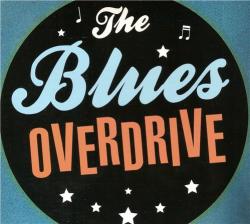 The Blues Overdrive - The Blues Overdrive
