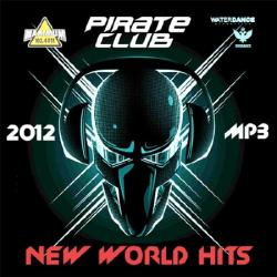 VA-Pirate Club New World Hits