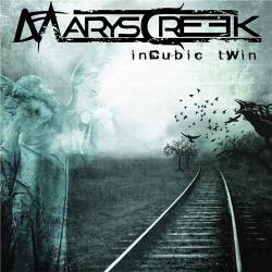Marys Creek - Incubic Twin