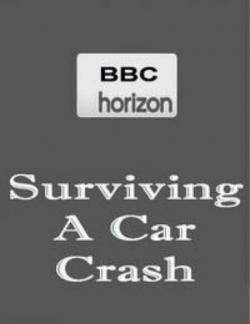 BBC:    / Surviving a Car Crash DUB