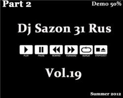 VA - Dj Sazon 31 rus Vol.19 Part 2
