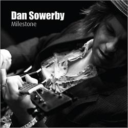 Dan Sowerby - Milestone