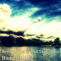 VA - Best Of The World Trance In March 2012