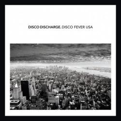 VA - Disco Discharge. Disco Fever USA