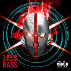 Zardonic - Vulgar Display of Bass LP