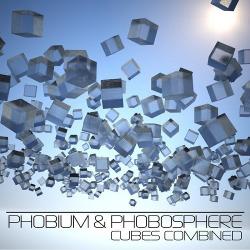 Phobium & Phobosphere - Cubes Combined