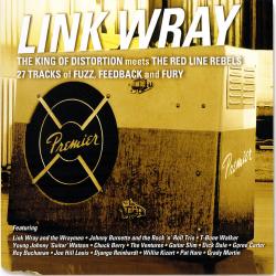 VA - Link Wray T he King Of Distruction meets The Red Line Rebels