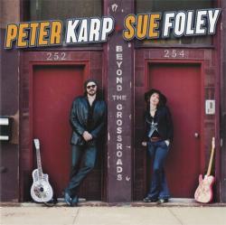 Peter Karp & Sue Foley - Beyond the Crossroads