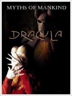  .  / Myths of Mankind. Dracula DVO