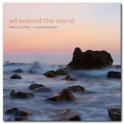 Pan Electric & Alexander Daf - All Around The World
