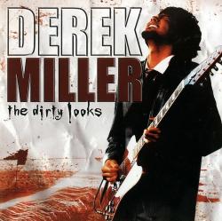 Derek Miller - Dirty Looks