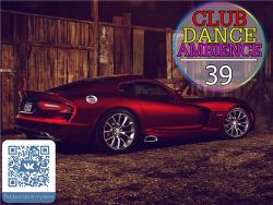 VA - Club Dance Ambience vol.39