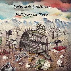 Birds And Buildings - Multipurpose Trap