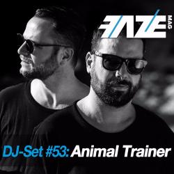 VA - Animal Trainer-Faze DJ Set 53