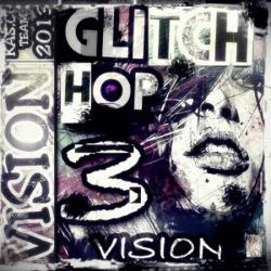 VA - Glitch Hop Vision Vol.3