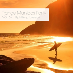 VA - Trance Maniacs Party: Uplifting Breeze #11