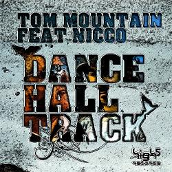 Tom Mountain feat. Nicco - Dance Hall Track