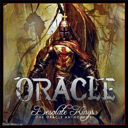 Oracle - Desolate Kings: The Oracle Anthology