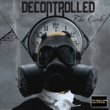 Decontrolled - The Circle