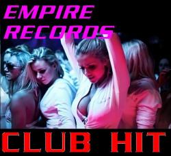 VA - Empire Records - Club Hit