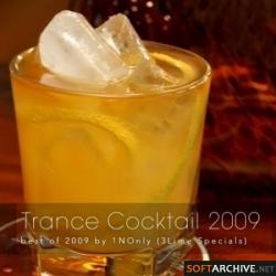 VA - Trance Cocktail 2009: best of 2009 by 1NOnly (3Lime Specials)