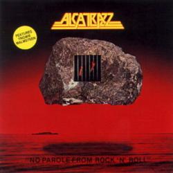 Alcatrazz feat. Yngwie Malmsteen - No Parole From Rock'n'Roll