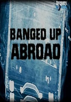      (8 ) / Banged Up Abroad
