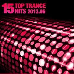 VA - 15 Top Trance Hits 2013.06