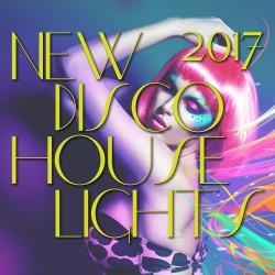 VA - New Disco House Lights 2017