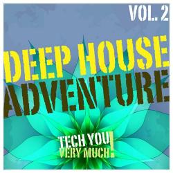 VA - Deep House Adventures, Vol. 2