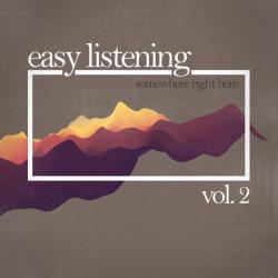 VA - Easy Listening: Somewhere Right Here Vol.2