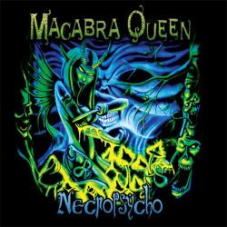Necropsycho - Macabra Queen