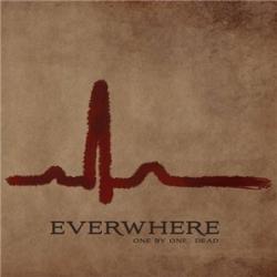 Everwhere - One By One... Dead