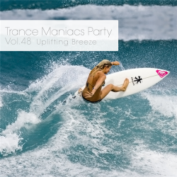 VA - Trance Maniacs Party: Uplifting Breeze #48