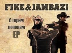 Fike & Jambazi -    EP