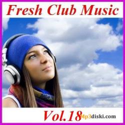 VA - Fresh Club Music Vol.18