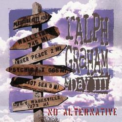 Ralph Graham Day III - No Alternative