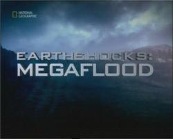  :  / Earths Hocks: Megaflood