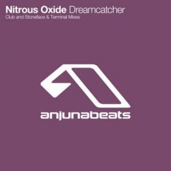 Nitrous Oxide - Dreamcatcher Incl Stoneface And Terminal Remix