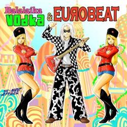 VA - Balalaika Vodka & Eurobeat