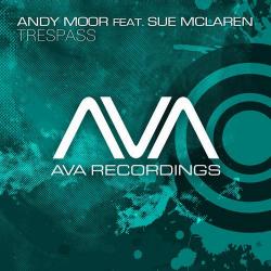 Andy Moor Feat. Sue McLaren Trespass
