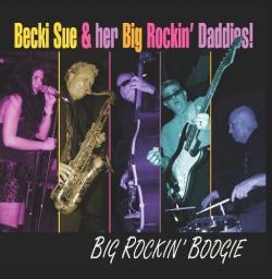 Becki Sue Her Big Rockin' Daddies - Big Rockin' Boogie