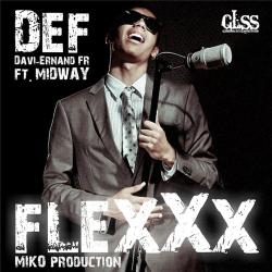DEF feat. Midway - FLEXXX
