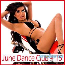 VA - June Dance Club # 15