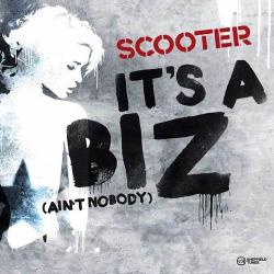 Scooter - It's A Biz