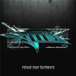 Attik - Reload Your Hardware EP