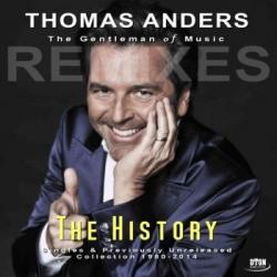 Thomas Anders - The History Remixes -2 (Singles Previously Unreleased Collection 1980-2014)